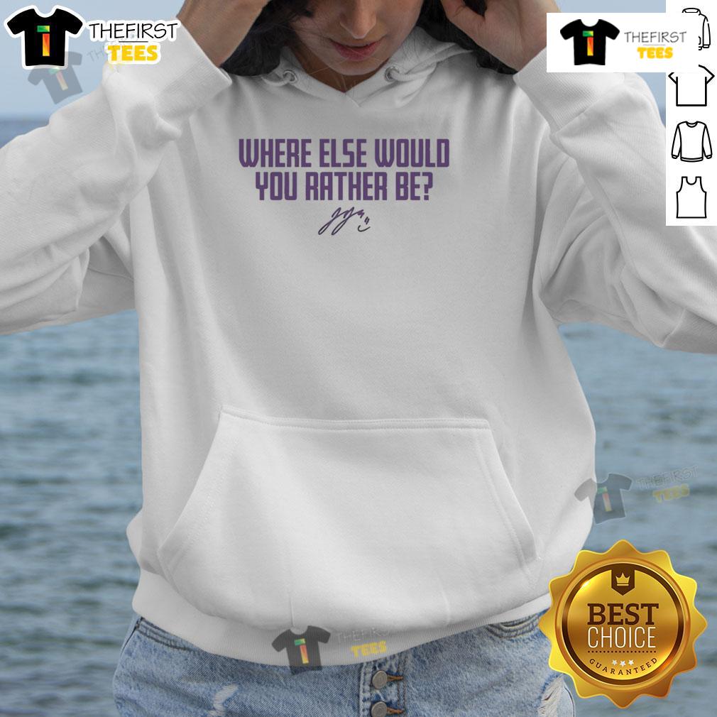 Good Where Else Would You Rather Be Justin Jefferson Hoodie Alt Text: Justin Jefferson hoodie featuring 'Good Where Else Would You Rather Be' design, perfect for NFL fans and cozy wear.