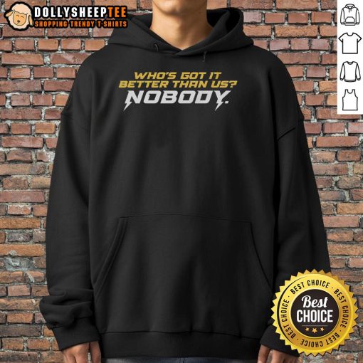 Good Who's Got It Better Than Us Hoodie in black, featuring bold text design, perfect for casual streetwear style.