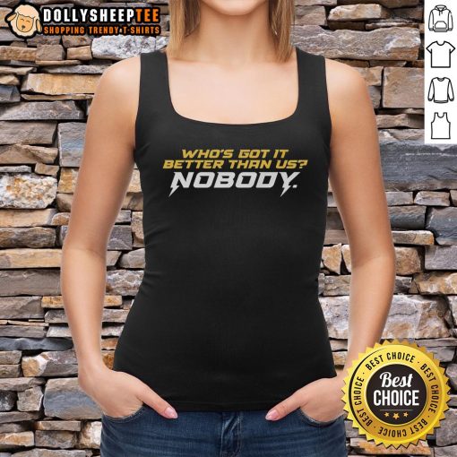 Good Who's Got It Better Than Us tank top featuring bold graphic design, perfect for casual wear and summer style.