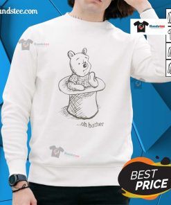 Cozy Good Winnie The Pooh Oh Bother sweatshirt featuring classic character design, perfect for fans of the beloved bear.