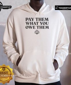 Good WNBA Players Pay Them What You Owe Them Hoodie in black, promoting equal pay for women's basketball athletes.