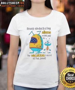 Happy woman wearing a tee with 'Happy Being Abducted By Aliens' print, perfect for those seeking a fun vacation vibe.