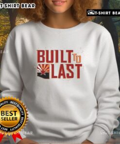 Happy Built To Last Arizona football sweatshirt in vibrant colors, perfect for game day and casual wear.