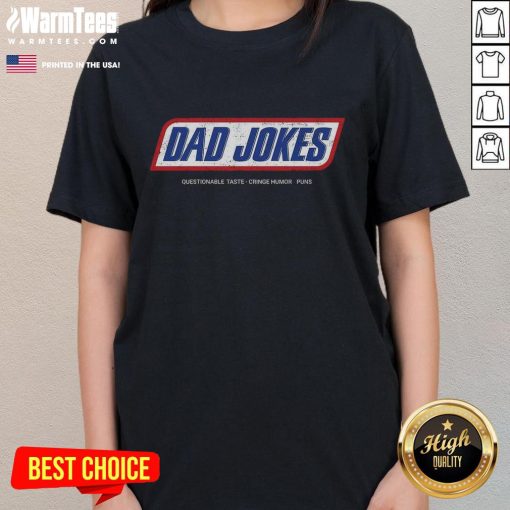 Happy Dad Jokes Questionable Taste Edition Ladies Tee featuring a humorous graphic and playful text for fun-loving moms.