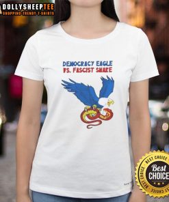 Happy Democracy Eagle vs Fascist Snake Ladies Tee design showcasing a vibrant clash of symbols representing freedom and oppression.