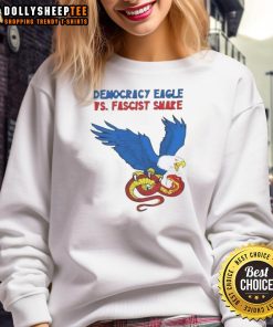 Happy Democracy Eagle vs. Fascist Snake Sweatshirt design showcasing a vibrant clash of symbols for freedom and tyranny.