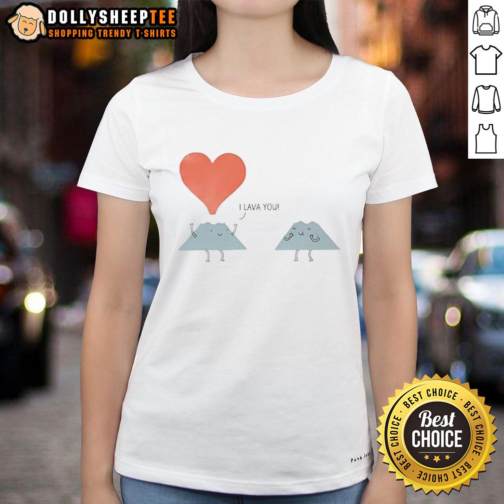 Happy I Lava You Mountain Love Ladies Tee Happy I Lava You Mountain Love Ladies Tee featuring a playful volcanic graphic and vibrant colors for nature lovers.