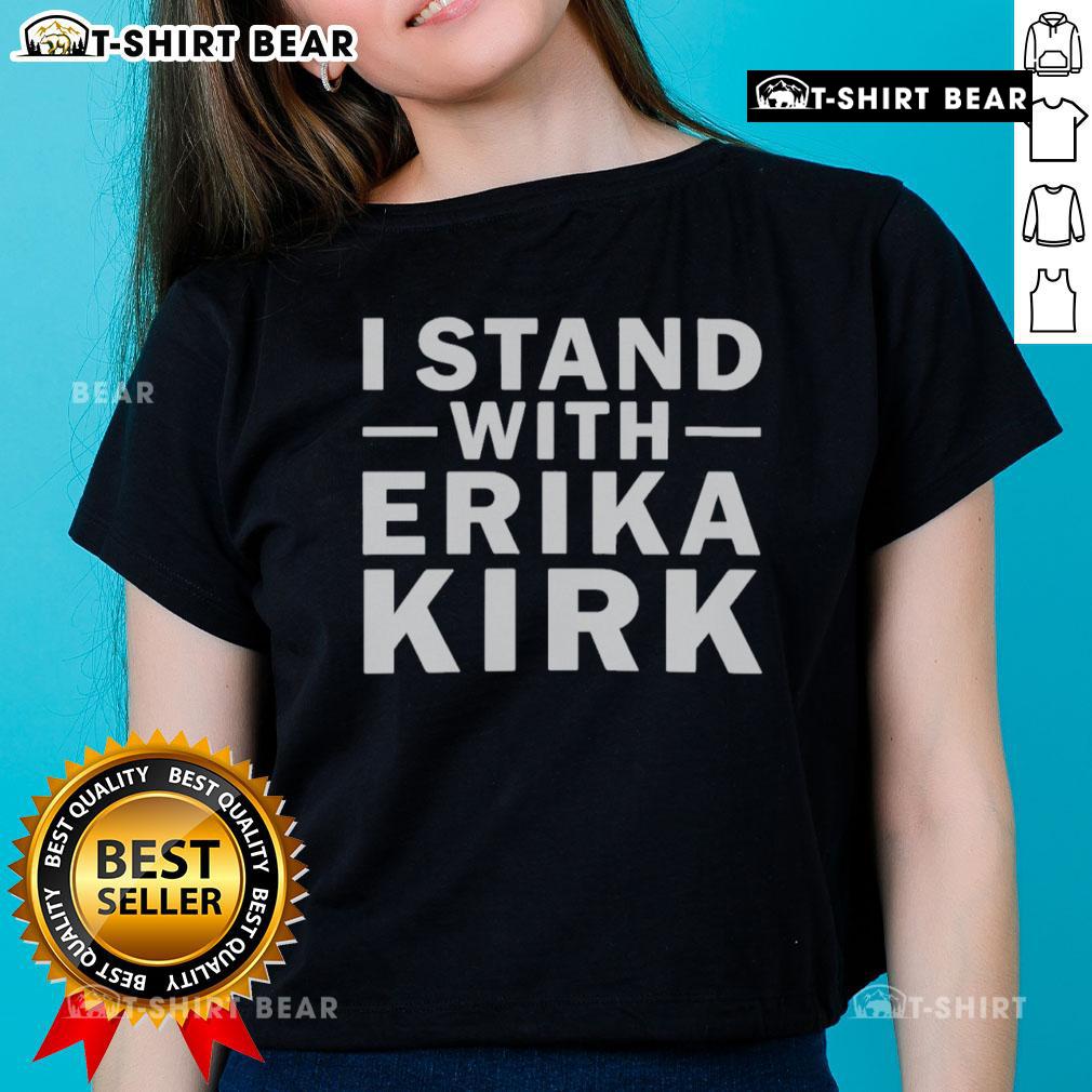 Happy I Stand With Erika Kirk Support Ladies Tee Happy I Stand With Erika Kirk Support Ladies Tee featuring a bold graphic and vibrant colors, perfect for supporters.