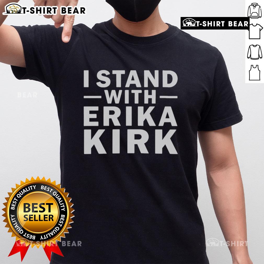 Happy I Stand With Erika Kirk Support T Shirt Happy I Stand With Erika Kirk Support T-Shirt featuring vibrant design and bold lettering for advocacy and support.