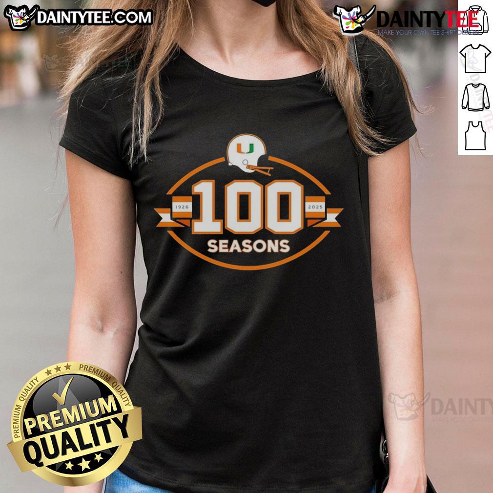 Happy Miami Hurricanes Football 100 Seasons 1926 2025 Ladies Tee Happy Miami Hurricanes Football 100 Seasons 1926-2025 Ladies Tee featuring vibrant team colors and logo.