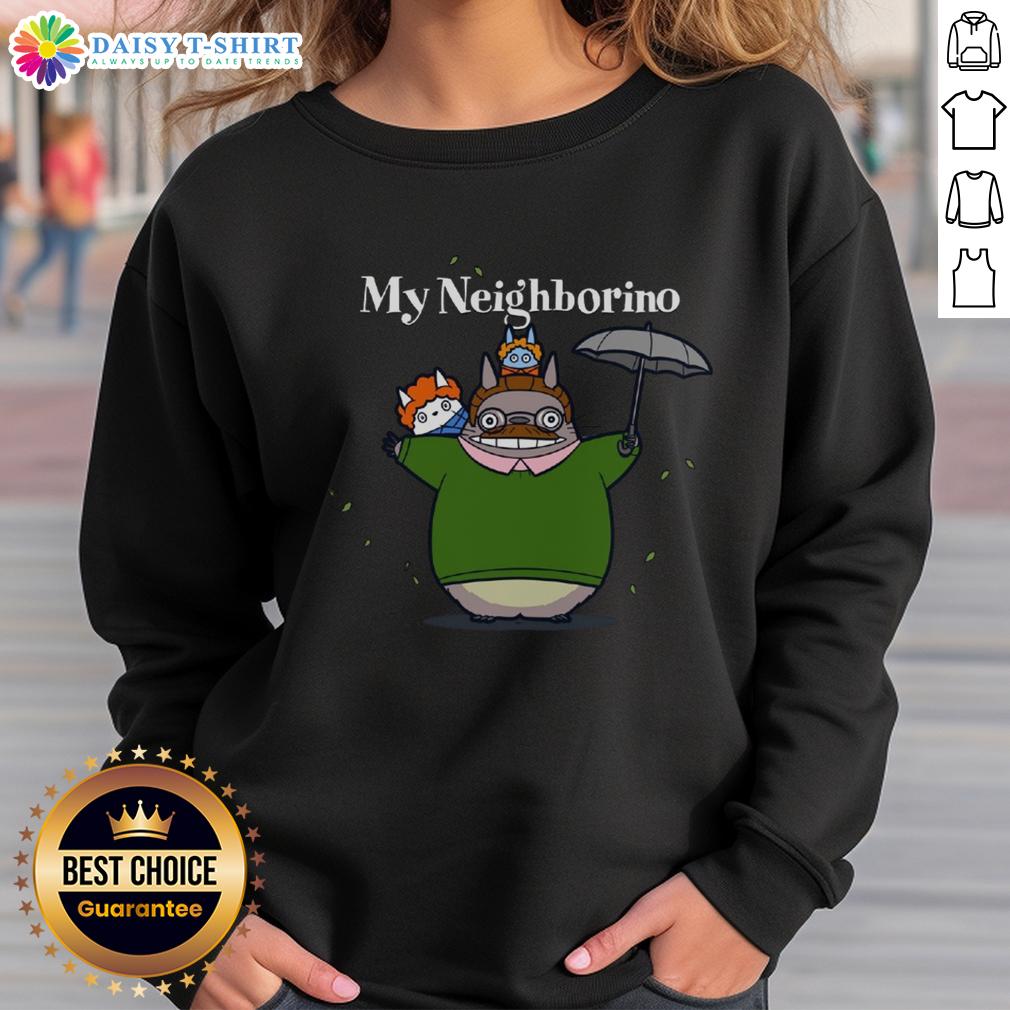 Happy My Neighborino Sweatshirt Happy My Neighborino Sweatshirt featuring a vibrant design perfect for fans of whimsical, cozy apparel.