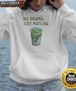 Happy No Drama Just Matcha Hoodie featuring vibrant green design, perfect for matcha lovers and casual wear enthusiasts.