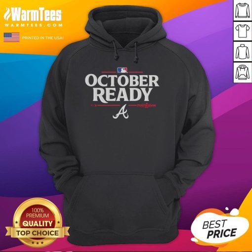 Happy October Ready Atlanta Braves 2025 Postseason Hoodie featuring team colors and logo for fans and supporters.