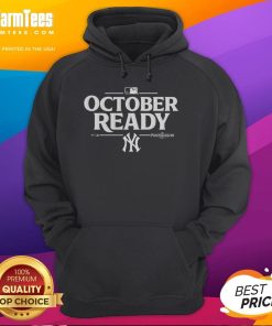 Alt Text: Happy October Ready New York Yankees 2025 postseason hoodie featuring team colors and logo for fans.