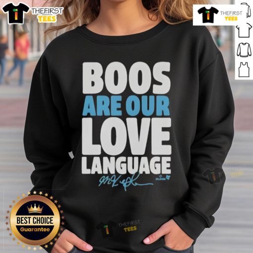Happy Philadelphia Baseball Phillies sweatshirt featuring Max Kepler with 'Boos Are Our Love Language' slogan.