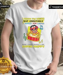 Happy The Muppets t-shirt featuring 'I Know I'm Weird But Sometimes It Makes You Laugh' design, perfect for fans.