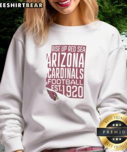 Hot Arizona Cardinals football sweatshirt established 1920, featuring 'Rise Up Red Sea' for dedicated fans.
