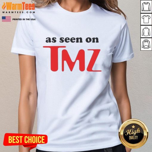 Hot As Seen On TMZ logo on a stylish ladies tee, perfect for fans of celebrity culture and trendy fashion.