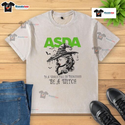 Hot Asda in a World Full of Princesses Be a Witch Halloween washed t-shirt design featuring a playful witch graphic.