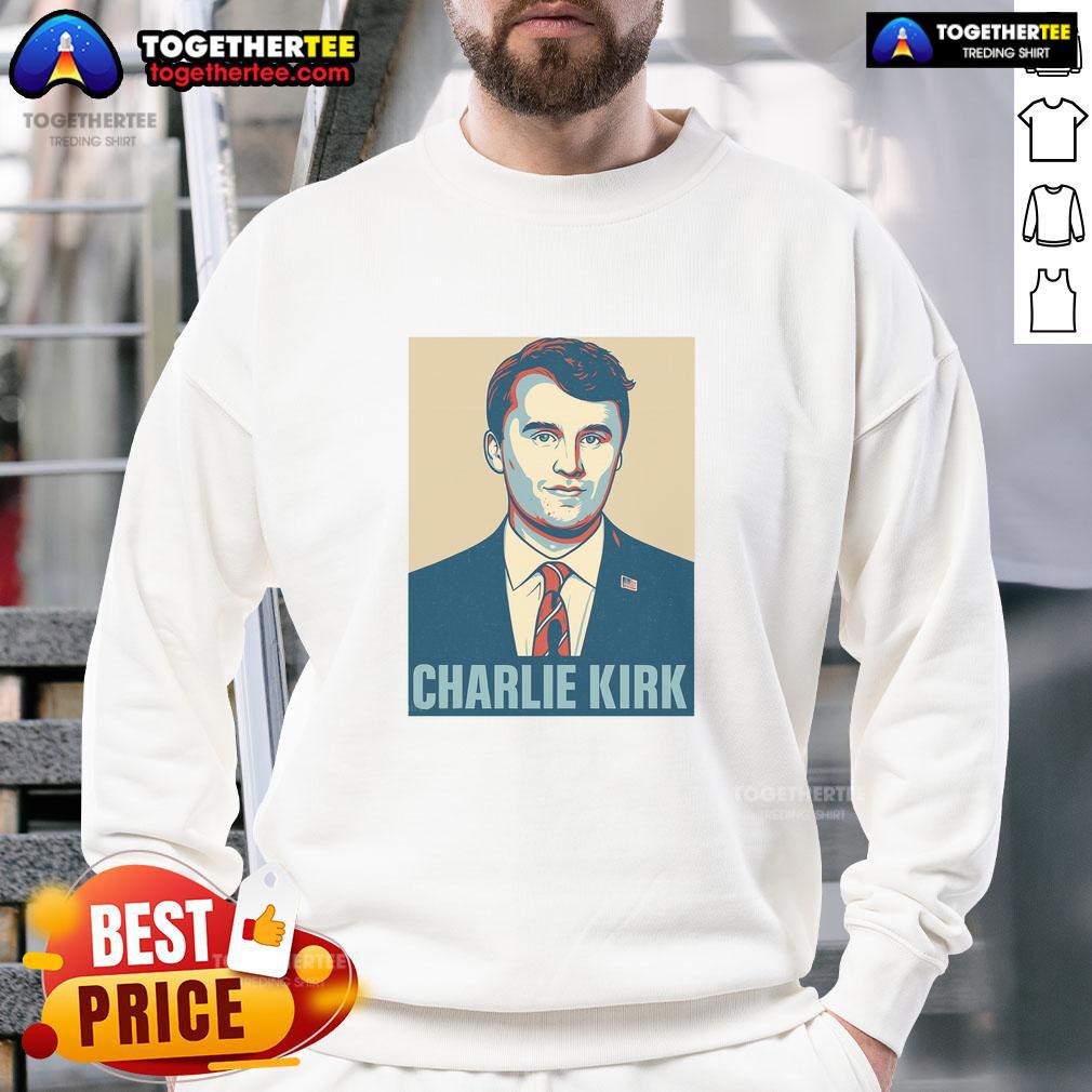 Hot Charlie Kirk Poster Sweatshirt Alt Text: Hot Charlie Kirk poster sweatshirt featuring vibrant colors and bold graphics for stylish political apparel.
