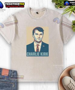 Hot Charlie Kirk poster design on a casual washed t-shirt for trendy conservatives and political enthusiasts.