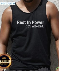 Hot Charlie Kirk Rest In Power tank top featuring bold graphic design, perfect for casual wear and expressing your beliefs.