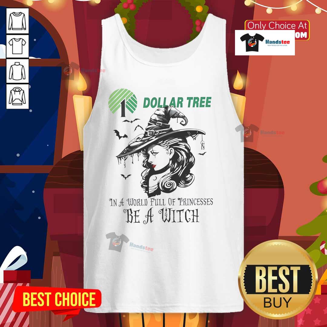 Hot Dollar Tree In A World Full Of Princesses Be A Witch Halloween Tank Top Hot Dollar Tree Halloween tank top featuring 'In a world full of princesses, be a witch' design for festive style.