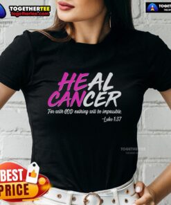 Empowering 'Hot Heal Cancer With God' ladies tee featuring inspirational message for cancer awareness and faith.
