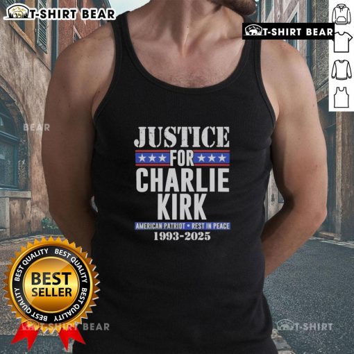 Hot Justice for Charlie Kirk American Patriot tank top, commemorating his legacy from 1993 to 2025, stylish and meaningful.