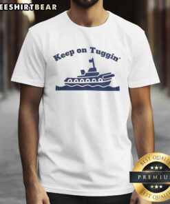 Hot Keep On Tuggin T-Shirt featuring a vibrant design and bold text, perfect for stylish casual wear.