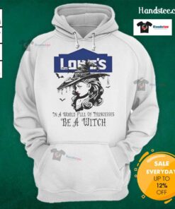 Hot Lowes Halloween hoodie featuring 'In a World Full of Princesses, Be a Witch' design for stylish spooky season wear.