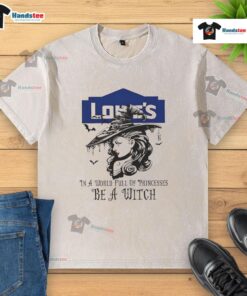 Hot Lowes Halloween washed t-shirt featuring 'In a world full of princesses, be a witch' design for festive style.