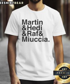 Alt Text: Hot Martin Hedi Raf and Miuccia T-Shirt featuring bold graphics and stylish design, perfect for fashion enthusiasts.
