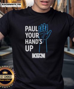 Hot Paul Your Hand's Up Kfan T-Shirt featuring vibrant design and bold graphics, perfect for fans of the show.