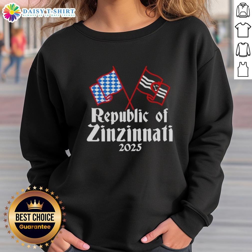 Hot Republic Of Zinzinnati 2025 Sweatshirt