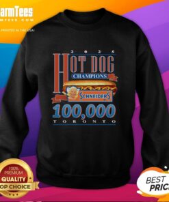 Hot Schneiders 2025 Hot Dog Champions sweatshirt showcasing Toronto's season record in vibrant colors.
