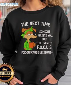 Hot sweatshirt with 'Just tell them to focus' quote, perfect for expressing your feelings in style.