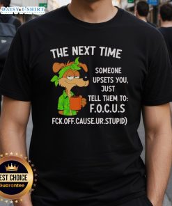 Hot 'Focus' T-Shirt design for handling upsets, featuring bold text and vibrant colors for a trendy look.