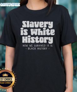 Hot Van Lathan Jr. Slavery Is White History ladies tee featuring bold text on a stylish black shirt.