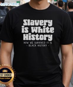 Hot Van Lathan Jr Slavery Is White History T-Shirt featuring bold graphics and a powerful message on racial history.
