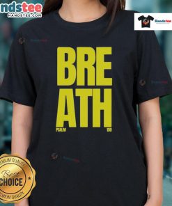 Alt Text: Breath Psalm 150 Ladies Tee from Nice-2819store, featuring a stylish design and comfortable fit for everyday wear.