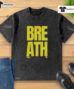 Nice 2819 store Breath Psalm 150 washed t-shirt in soft fabric, featuring a stylish design and comfortable fit.