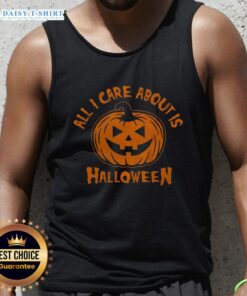 Stylish Nice All I Care About Is Halloween Pumpkin Tank Top perfect for festive fall celebrations and Halloween events.