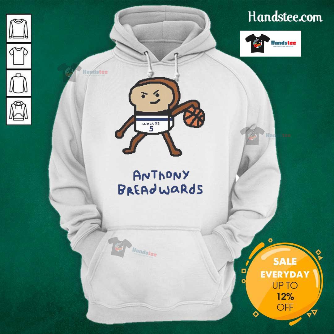 Nice Anthony Breadwards Timberwolves Basketball Player Pun Hoodie Nice Anthony Breadwards Timberwolves basketball player pun hoodie featuring a fun design for fans and supporters.