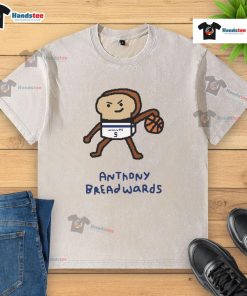 Alt Text: Nice Anthony Breadwards Timberwolves basketball player pun on a stylish washed t-shirt design.