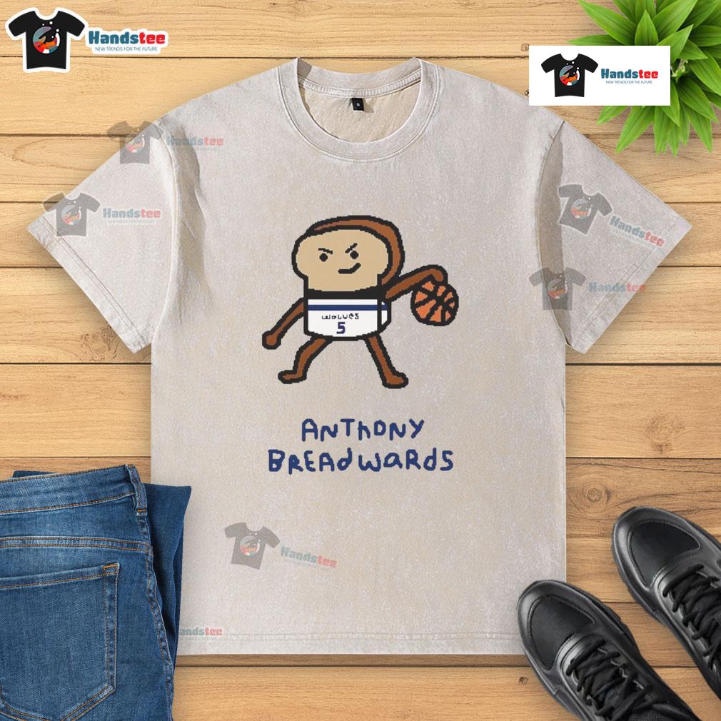 Nice Anthony Breadwards Timberwolves Basketball Player Pun Washed T Shirt Alt Text: Nice Anthony Breadwards Timberwolves basketball player pun on a stylish washed t-shirt design.