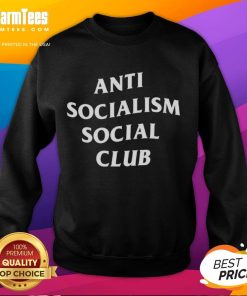 Nice Anti-Socialism Social Club Sweatshirt featuring bold graphics, perfect for casual wear and political expression.