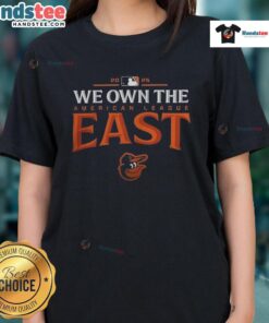 2025 Baltimore Orioles Ladies Tee celebrating American League East Division Champions with 'We Own The American League East' design.