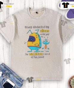 Funny 'Nice Being Abducted By Aliens' washed t-shirt, perfect for comedy lovers and unique vacation-themed apparel.