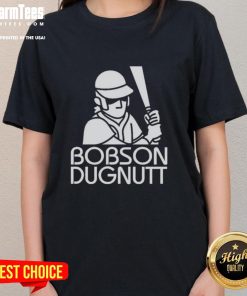 Alt Text: Nice Bobson Dugnutt Baseball Ladies Tee featuring a stylish design perfect for casual wear and sports enthusiasts.